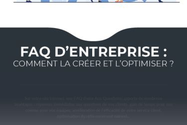 FAQ d'entreprise : la checklist qu'il vous faut