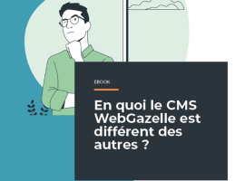 Diff&eacute;rences du CMS WebGazelle et des autres ?
