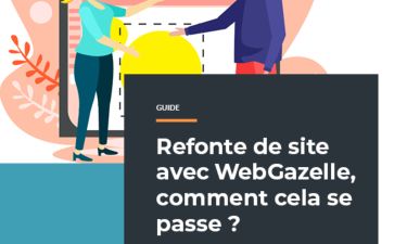 Faire sa refonte de site avec WebGazelle