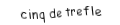 Je suis une carte. Je suis entre le quatre et le six, je suis noir mais pas de pique.