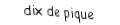 Je suis une carte. Je viens directement après le neuf, je suis noir mais pas de trefle.